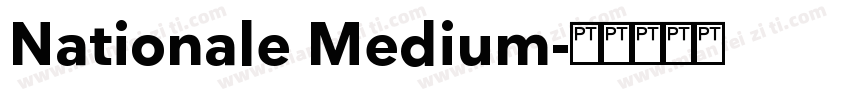 Nationale Medium字体转换